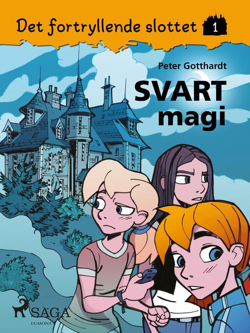 Title details for Det fortryllende slottet 1--Svart magi by Peter Gotthardt - Available